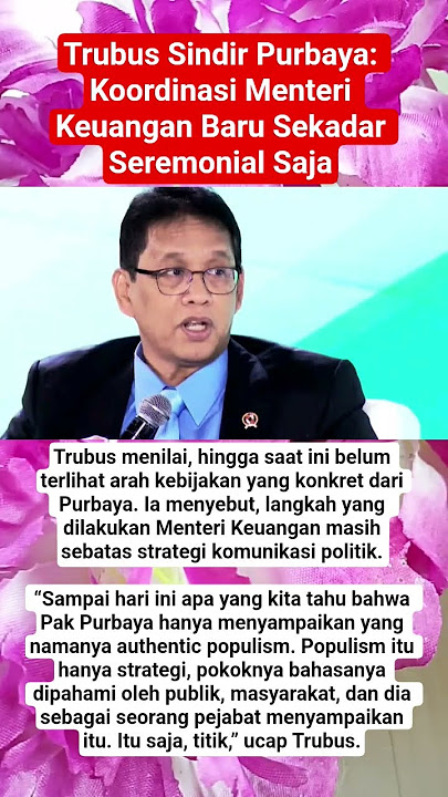 Download lagu Trubus Sindir Purbaya: Koordinasi Menteri Keuangan Baru Sekadar Seremonial Saja