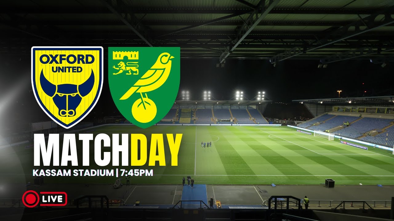 TEAM NEWS LIVE: Oxford United v Norwich City