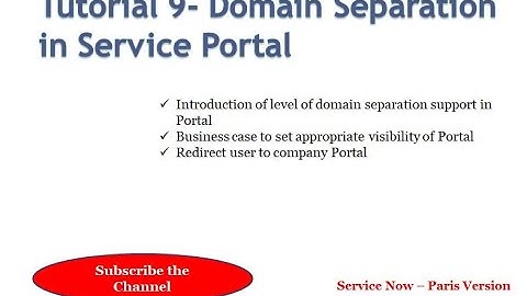 Domain Separation in Service Portal Tutorial 9