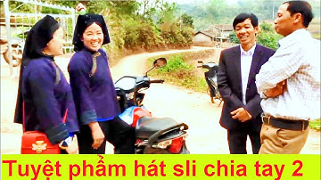 Tuyệt hay hát sli chia tay Tằm Pục 2 | Tiên Sinh TV