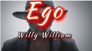 Willy William - Ego Lyrics Resimi