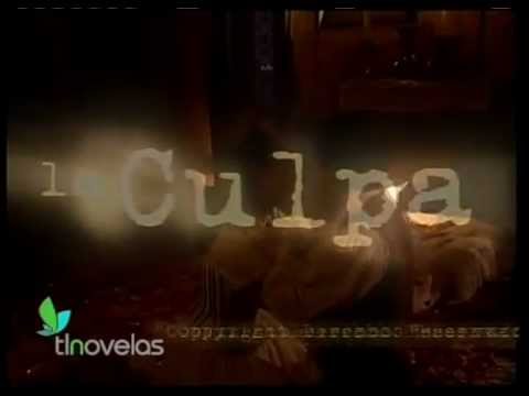 Telenovela La Culpa Entrada 