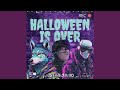 HALLOWEEN IS OVER mp3