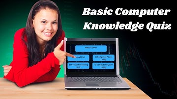 Basic Computer Knowledge Quiz - Test Your Skills