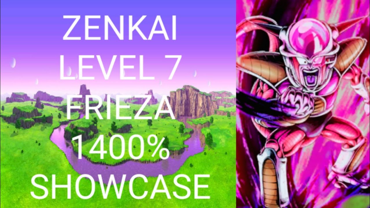ZENKAI FRIEZA IS ABSOLUTELY BEAST!|ZENKAI LEVEL 7 FRIEZA SHOWCASE