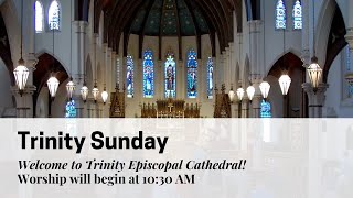 Trinity Sunday - June 15, 2025