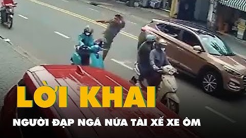 Người đàn ông đi ô tô đạp ngã nữ tài xế xe ôm công nghệ giữa đường ở Bình Dương khai gì?