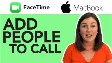 How to Add People to a FaceTime Call on a MacBook Pro, iMac, or MacBook Air Computer or Laptop