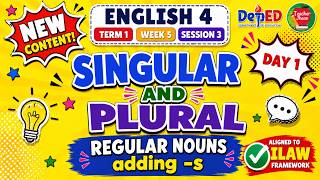 ENGLISH 4 TERM 1 WEEK 5 SESSION 3 | SINGULAR AND PLURAL REGULAR NOUNS | ILAW FRAMEWORK