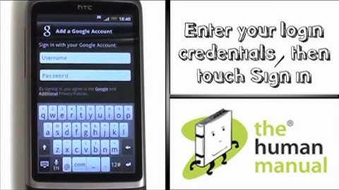 Signing into Google | HTC Desire | The Human Manual