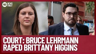 Federal Court: Bruce Lehrmann Raped Brittany Higgins | 10 News First