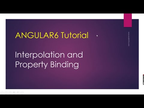 Angular 6 | Chapter 4 | Interpolation and Property Binding | Component to Template.