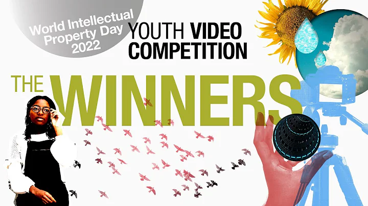 World Intellectual Property Day 2022 Youth Video Competition: Meet the Winners - DayDayNews