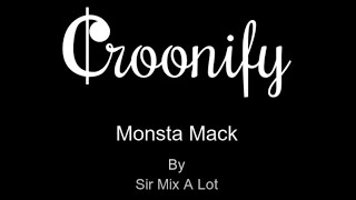 Sir Mix A Lot - Monsta Mack (karaoke)