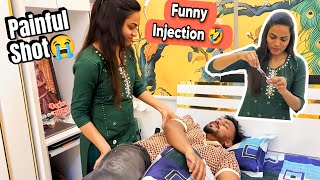 Funny Injection Video 🤣 | Doctor ne Ghar ko banaya Hospital | Bum pe diya Injection 💉 | Painful Shot