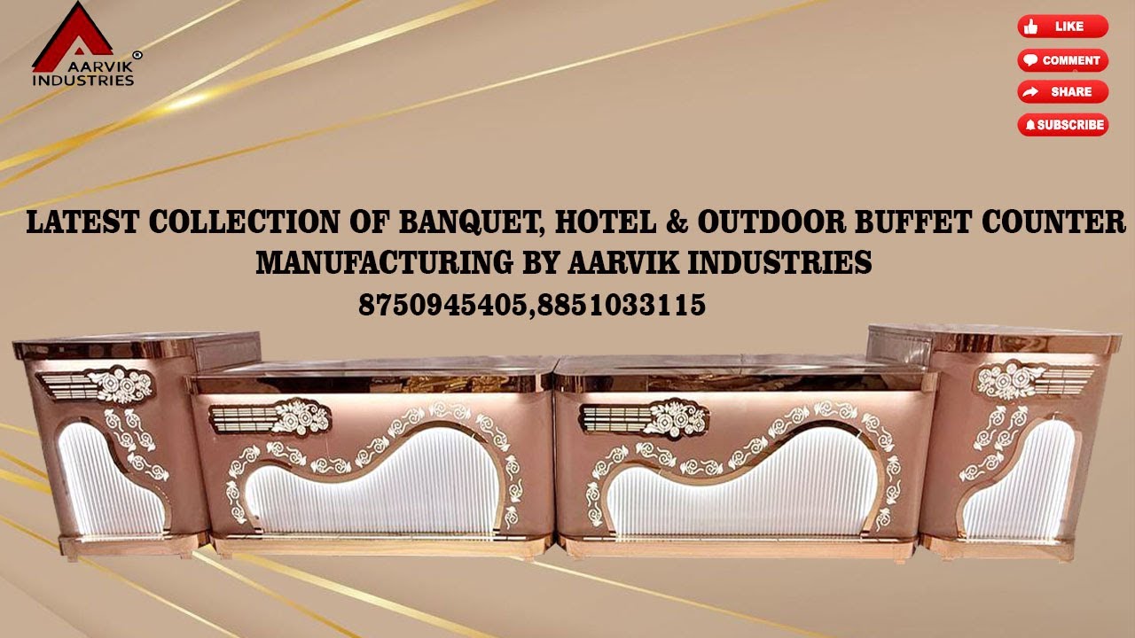 LATEST COLLECTION OF BANQUET, HOTEL & OUTDOOR BUFFET COUNTER MANUFACTURING BY AARVIK INDUSTRIES