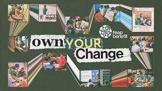 Reap Benefit - Own Your Change