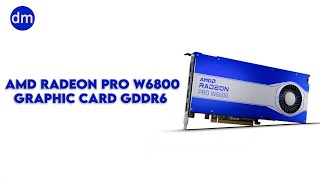 AMD Radeon PRO W6800 | 32GB GDDR6 Workstation GPU | Ultimate Performance for Professionals