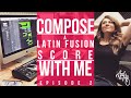 How to compose music  latin fusion score my composing process  diy music composition ep 2