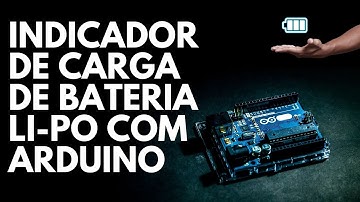 INDICADOR DE BATERIA LIPO COM ARDUINO