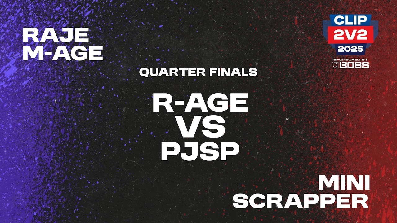 CLIP 2V2 CHAMPIONSHIPS |  R-AGE vs PJSP | Quarter Final