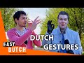 Dutch Gestures | Super Easy Dutch 26