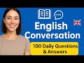 100 Daily English Questions &amp; Answers | Improve Your Everyday Conversation