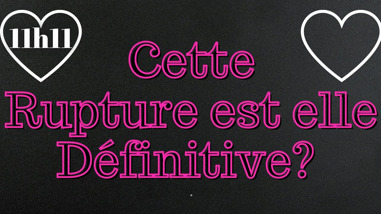 Cette rupture est elle Définitive ??? - YouTube