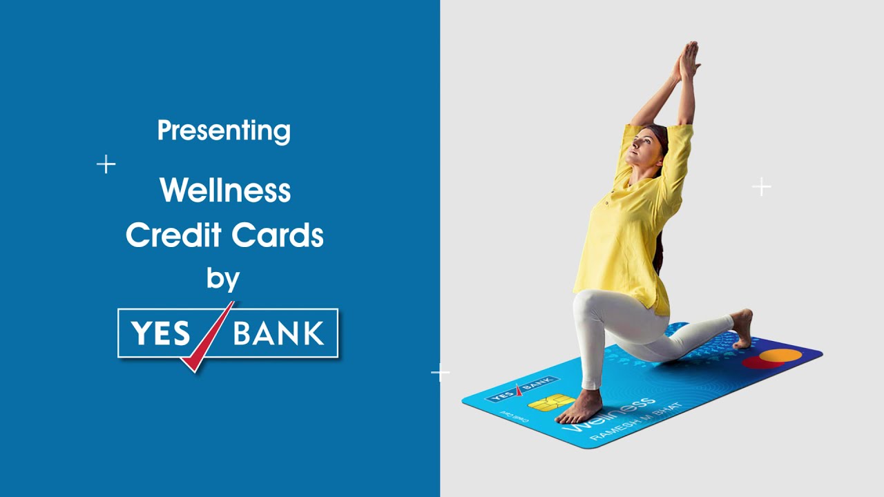 Wellness Credit Cards from YES BANK YouTube