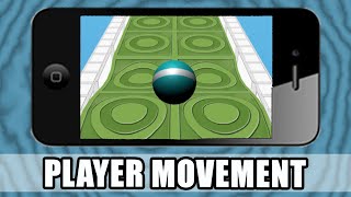 Unity Mobile Game Tutorial • 9 • Player Movement and Camera [Tutorial][C#]