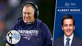 MMQB’s Albert Breer on Whether Bill Belichick Is Coaching for His Job This Season | Rich Eisen Show