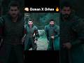 Osman X Orhan Fight With The Strongest Soldiers It S Adnan Kurulusosman Osman Orhan Fight