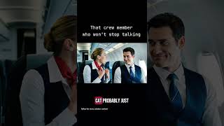 We all have that coworker who won&#39;t stop talking #flightattendantlife