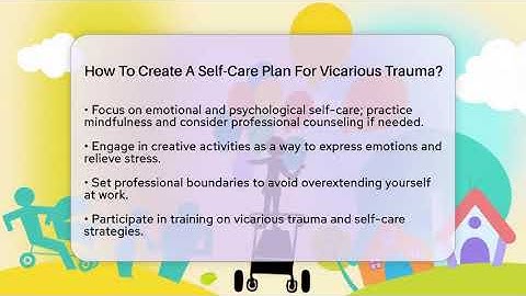 How To Create A Self-Care Plan For Vicarious Trauma? - Child Welfare Network
