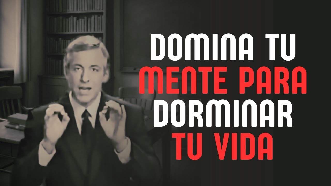 Domina tu vida dominando tu mente Haz de tu mente tu mayor aliada, no tu mayor enemiga | Brian Tracy