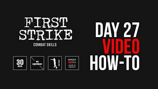 First Strike Program Day 27 [ How-To ] [ One Set ] by #DAREBEE