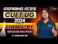CUET 2024 Chemistry Question Paper Solution | Complete Analysis &amp; Answer Key | Aspiring Aces