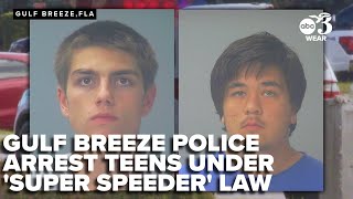 Gulf Breeze Police arrest two 19-year-old men under Florida's new 'Super Speeder' law Content