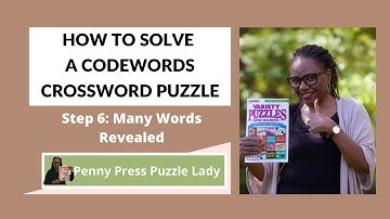 How to Solve Penny Press Codeword Puzzles: Step 6- Many Words Revealed