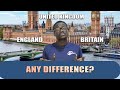 ENGLAND, BRITAIN &amp; U.K EXPLAINED