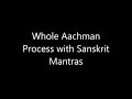 Whole aachman process with sanskrit mantras