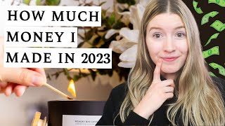 How Much Money I Made In 2023: Youtube Revenue, Candle Business Sales, Digital Products, Affiliates