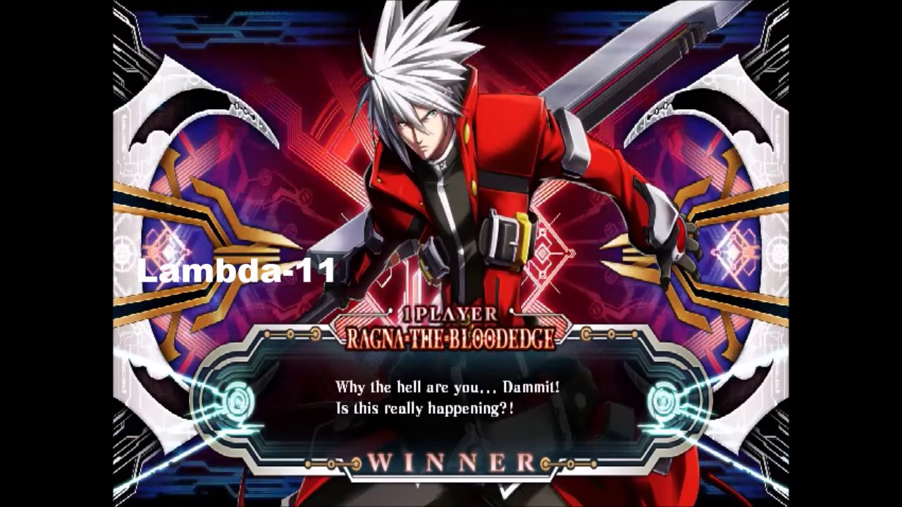 BlazBlue Chronophantasma Extend Ragna Arcade Quotes English Dub