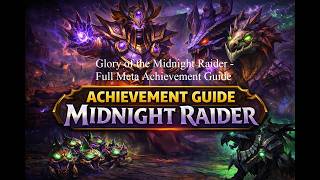 Glory of the Midnight Raider – Full Meta Achievement Guide