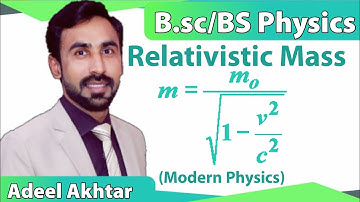 Reltavistic Mass || Special Theory of Reltavity