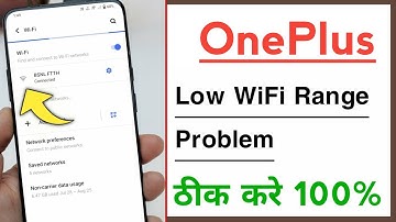How To Fix Low WiFi Rang Signal Strength in OnePlus Phone