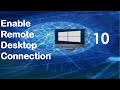 How to Enable Remote Desktop Connection Windows 10