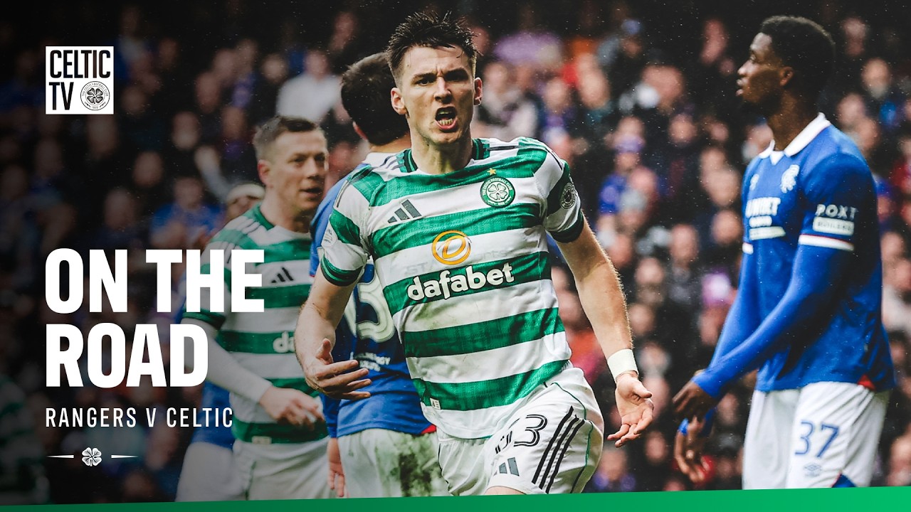 On the Road | Rangers v Celtic (01/03/26)