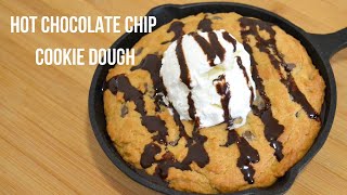 HOT CHOCOLATE CHIP COOKIE DOUGH RECIPE (SKILLET COOKIE/PIZOOKIE)