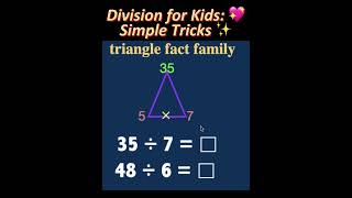 Division Tips for Kids 💖Triangle Fact Family ✨#Divisionstrategy  #triangleFactFamily #youtubeshorts